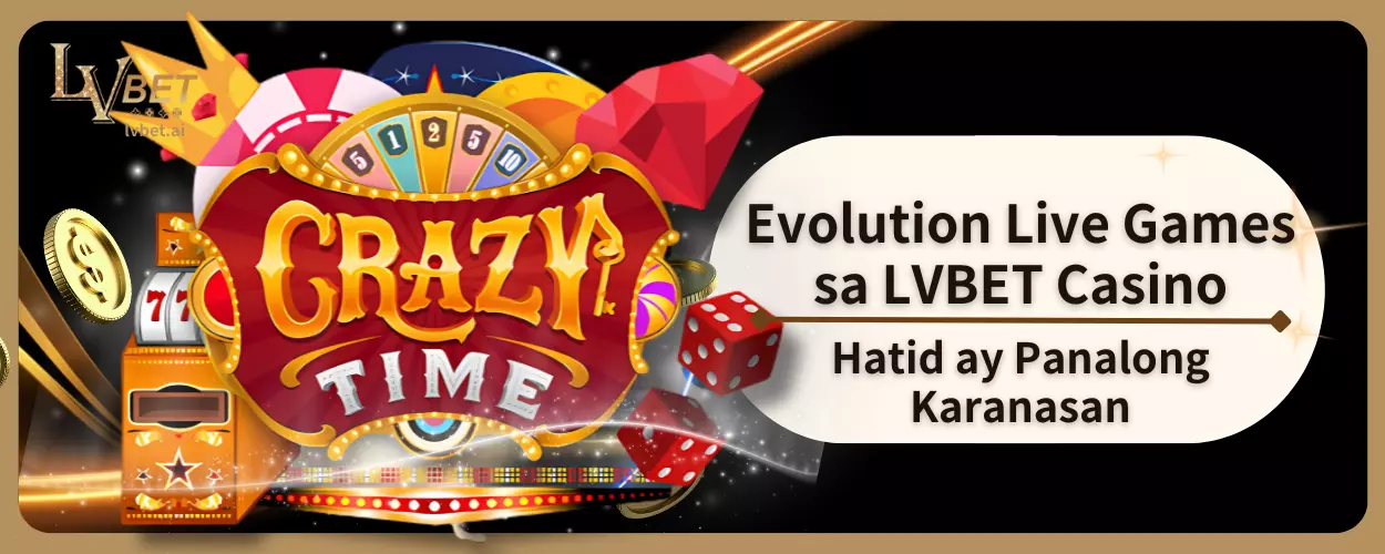 Evolution Live Games sa LVBET Casino Hatid ay Panalong Karanasan