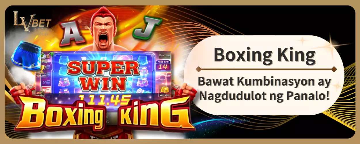 Boxing King: Bawat Kumbinasyon ay Nagdudulot ng Panalo!
