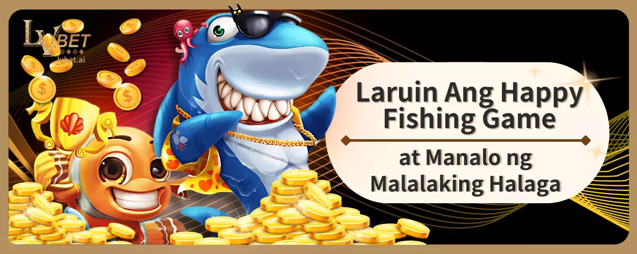 Laruin Ang Happy Fishing Game at Manalo ng Malalaking Halaga