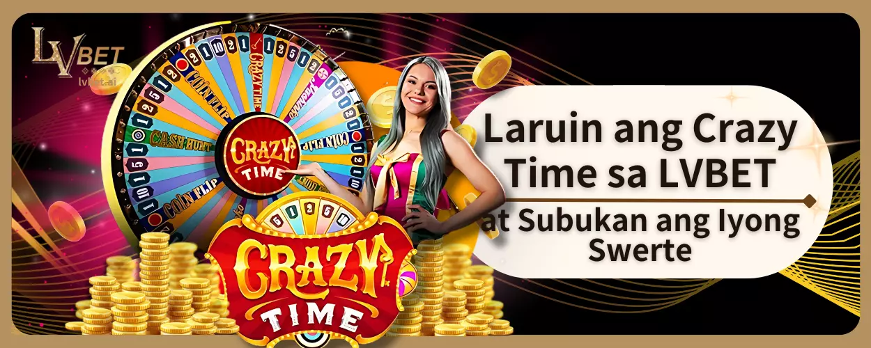 Laruin ang Crazy Time sa LVBET at Subukan ang Iyong Swerte