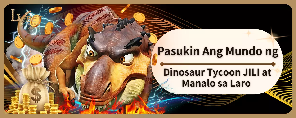 Pasukin Ang Mundo ng Dinosaur Tycoon JILI at Manalo sa Laro