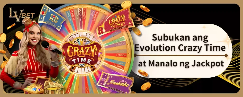 Subukan ang Evolution Crazy Time at Manalo ng Jackpot
