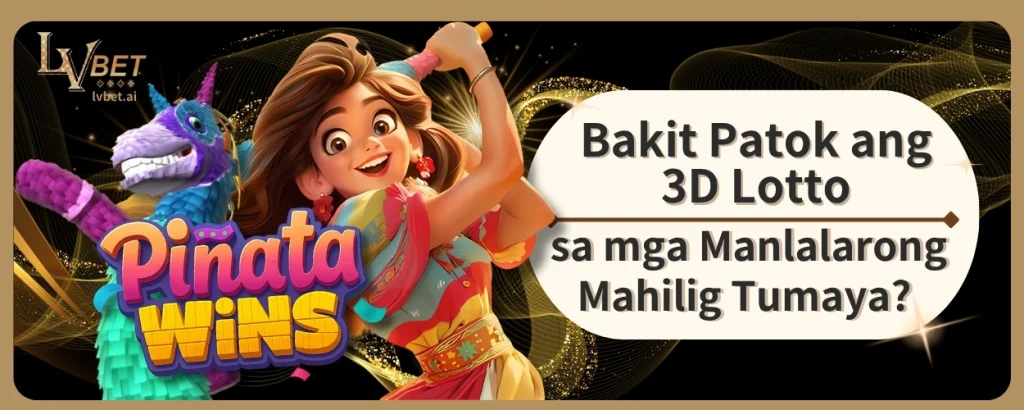 Bakit Patok ang 3D Lotto sa mga Manlalarong Mahilig Tumaya?