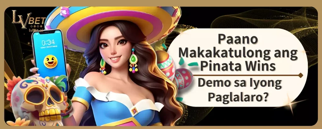 Paano Makakatulong ang Pinata Wins Demo sa Iyong Paglalaro?
