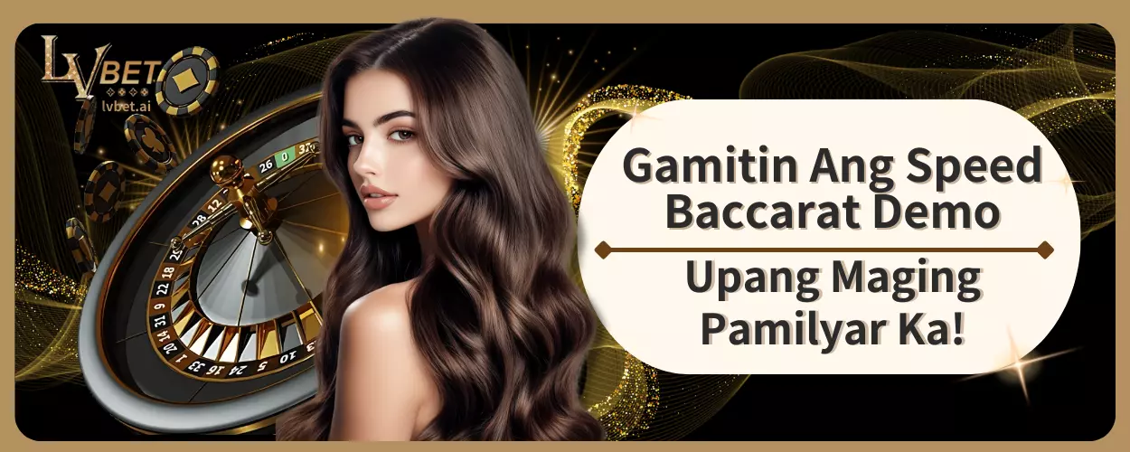 Gamitin Ang Speed Baccarat Demo Upang Maging Pamilyar Ka!