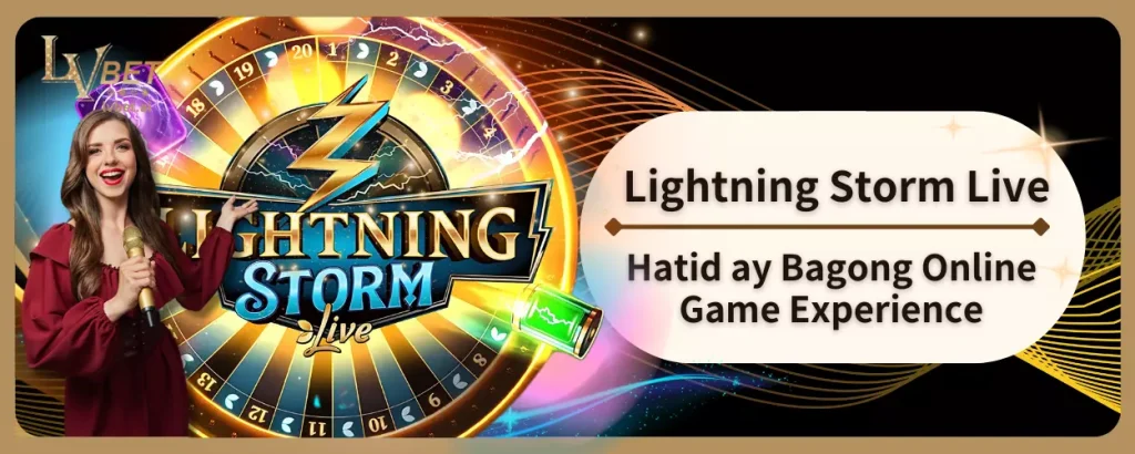 Lightning Storm Live: Hatid ay Bagong Online Game Experience