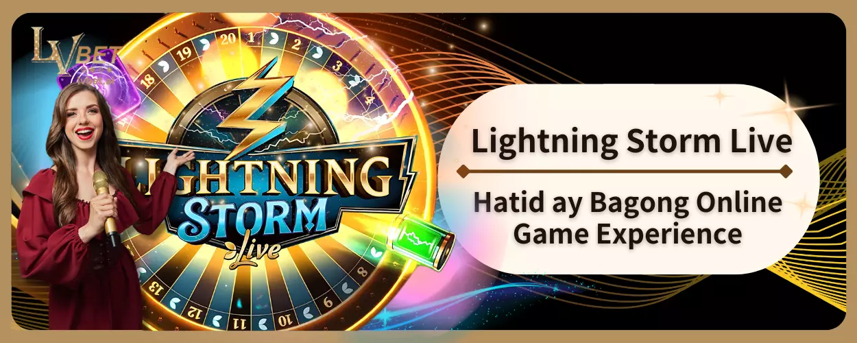 Lightning Storm Live: Hatid ay Bagong Online Game Experience