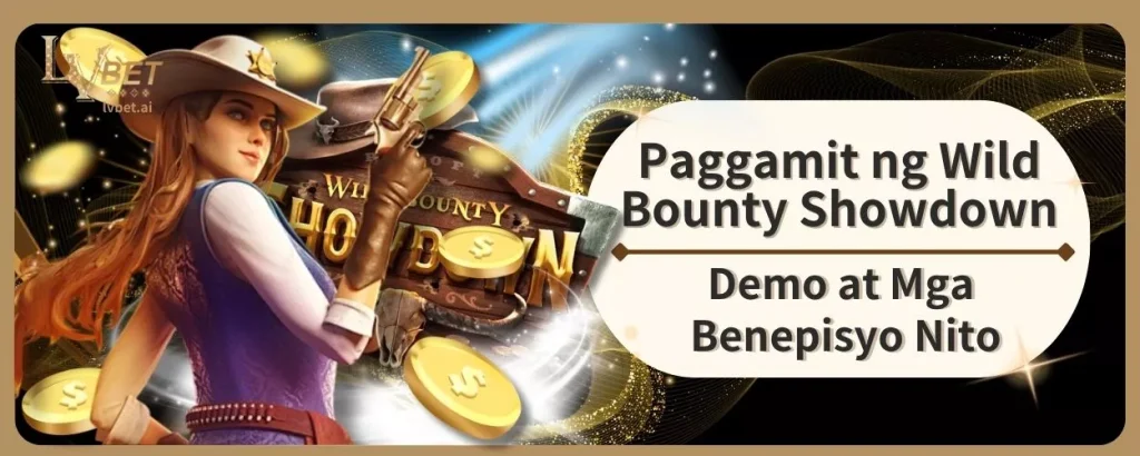Paggamit ng Wild Bounty Showdown Demo at Mga Benepisyo Nito