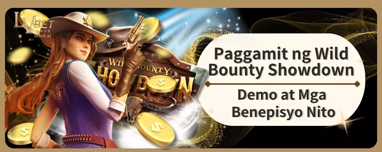 Paggamit ng Wild Bounty Showdown Demo at Mga Benepisyo Nito