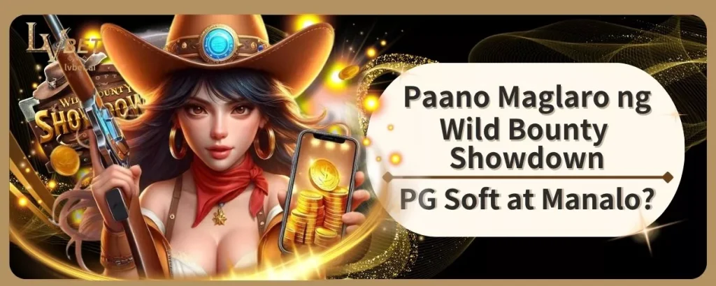 Paano Maglaro ng Wild Bounty Showdown PG Slot at Manalo?