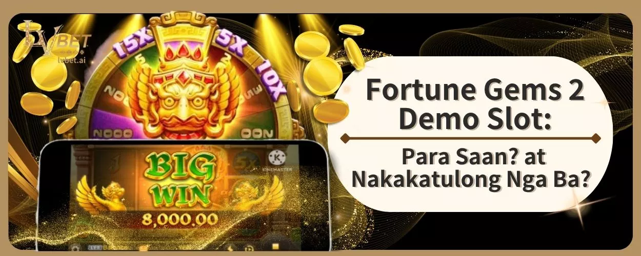 Fortune Gems 2 Demo Slot: Para Saan? at Nakakatulong Nga Ba?