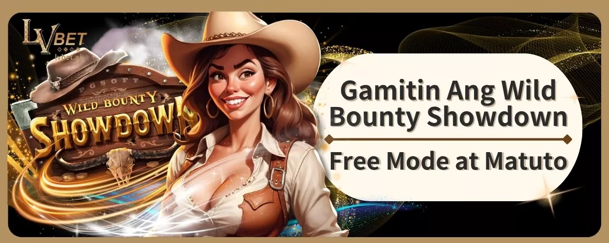 Gamitin Ang Wild Bounty Showdown Free Mode at Matuto
