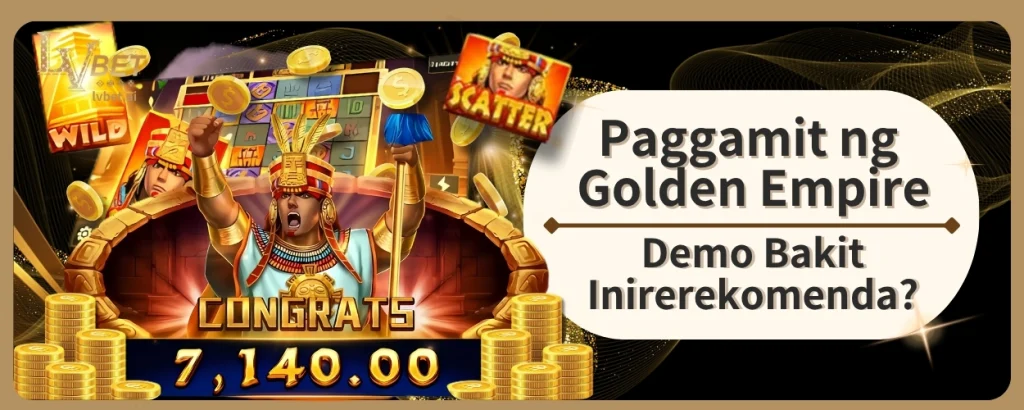 Paggamit ng Golden Empire Demo Bakit Inirerekomenda?