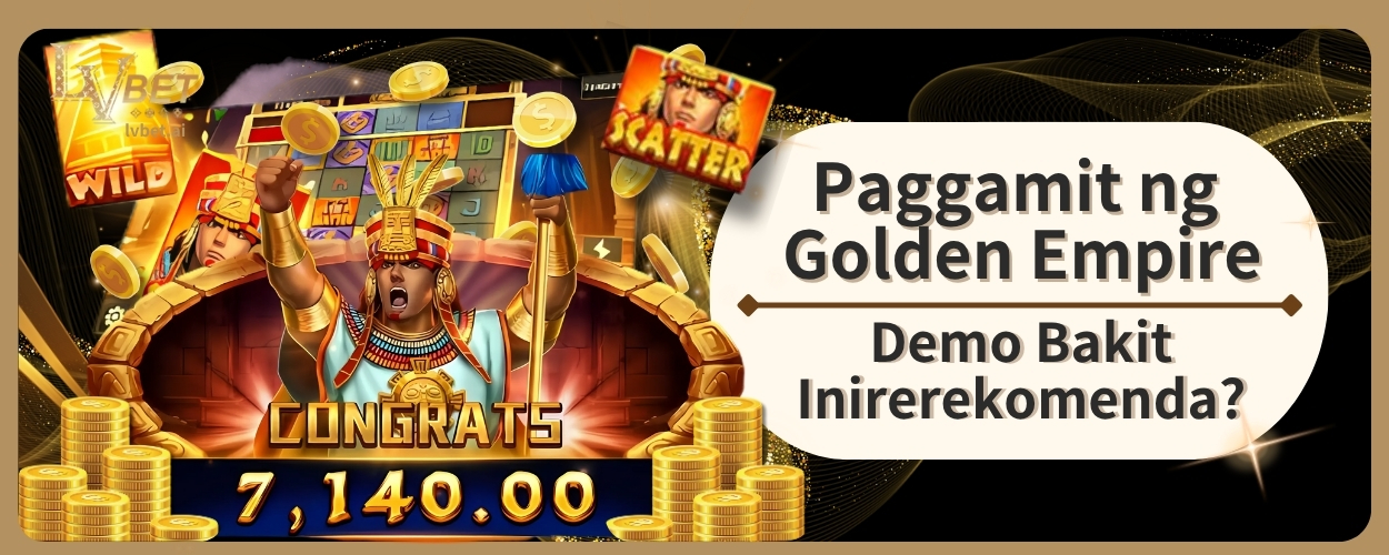Paggamit ng Golden Empire Demo Bakit Inirerekomenda?