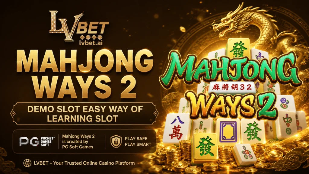 Mahjong Ways 2 Demo Slot Easy Way of Learning Slot