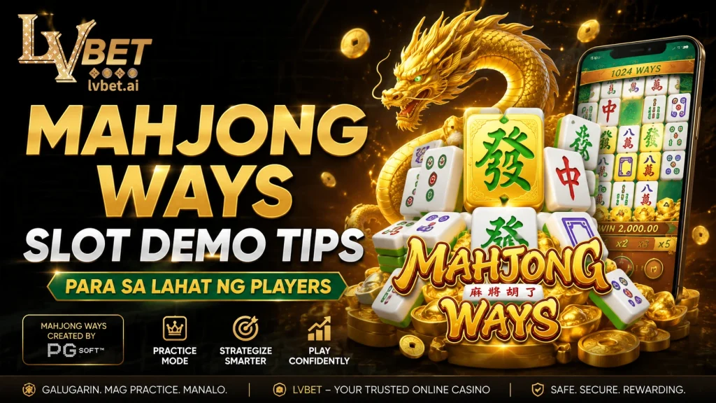 Mahjong Ways Slot Demo Tips Para sa Lahat ng Players