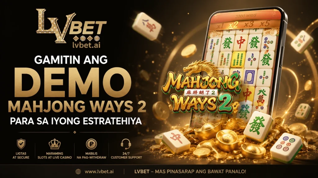 Gamitin Ang Demo Mahjong Ways 2 Para sa Iyong Estratehiya