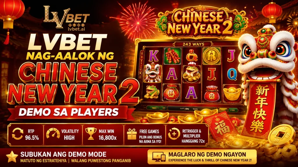 LVBET Nag-aalok ng Chinese New Year 2 Demo sa Players